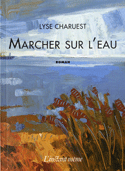 Marcher sur l'eau